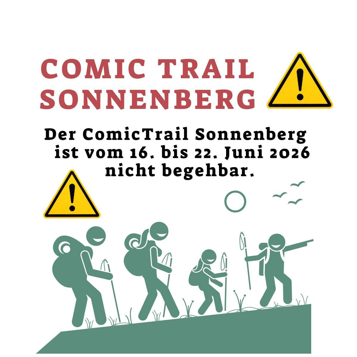 ComicTrail Sonnenberg vom 16.-22. Juni 2026 gesperrt.